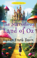 The Marvelous Land of Oz