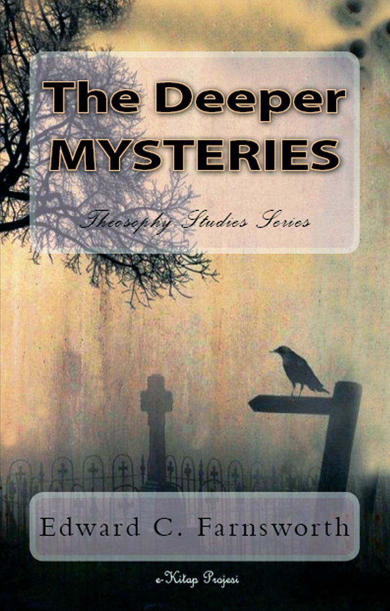 The Deeper Mysteries