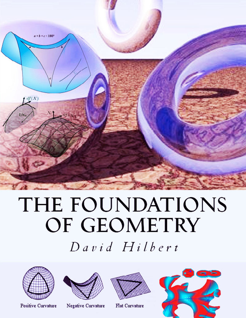 The Foundations of Geometry