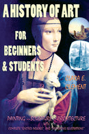 A History of Art for Beginners and Students
