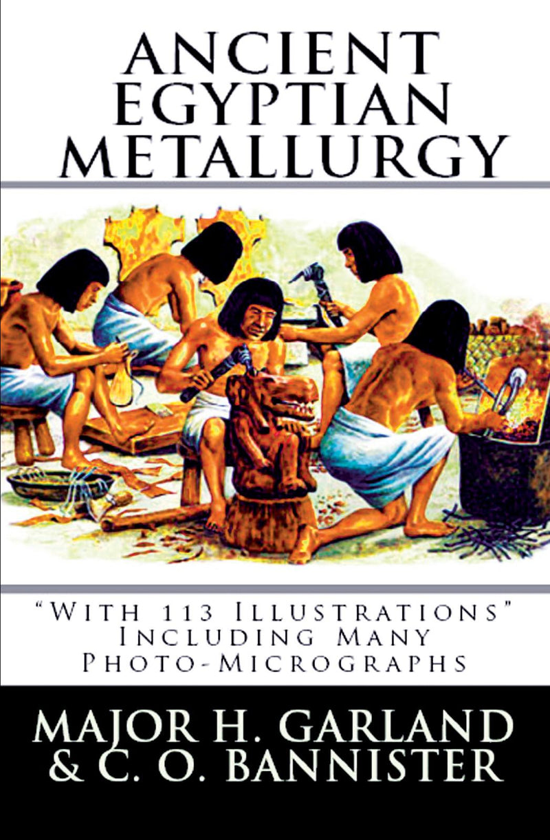 Ancient Egyptian Metallurgy