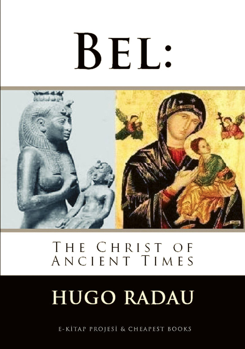 Bel The Christ of Ancient Times