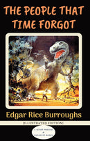 The People that Time Forgot: [Illustrated Edition]