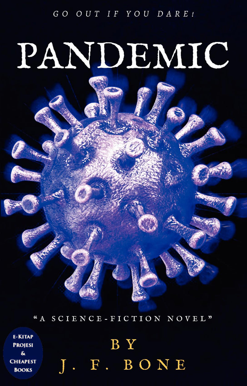 "Pandemic: "Go Out If You Dare!""