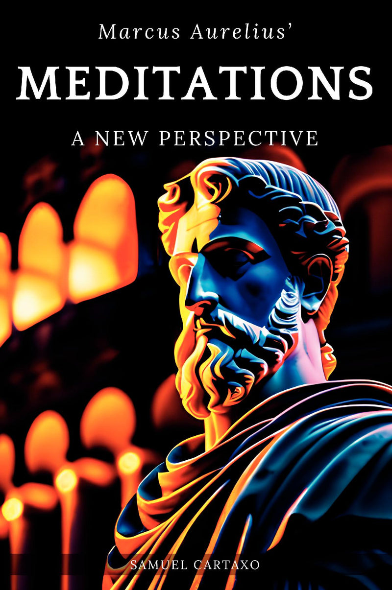 Meditations: A New Perspective | The Meditations of Marcus Aurelius  Book of Stoicism