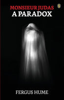 Monsieur Judas: A Paradox