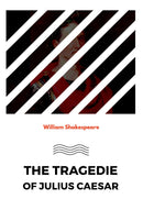 The Tragedie of Julius Caesar