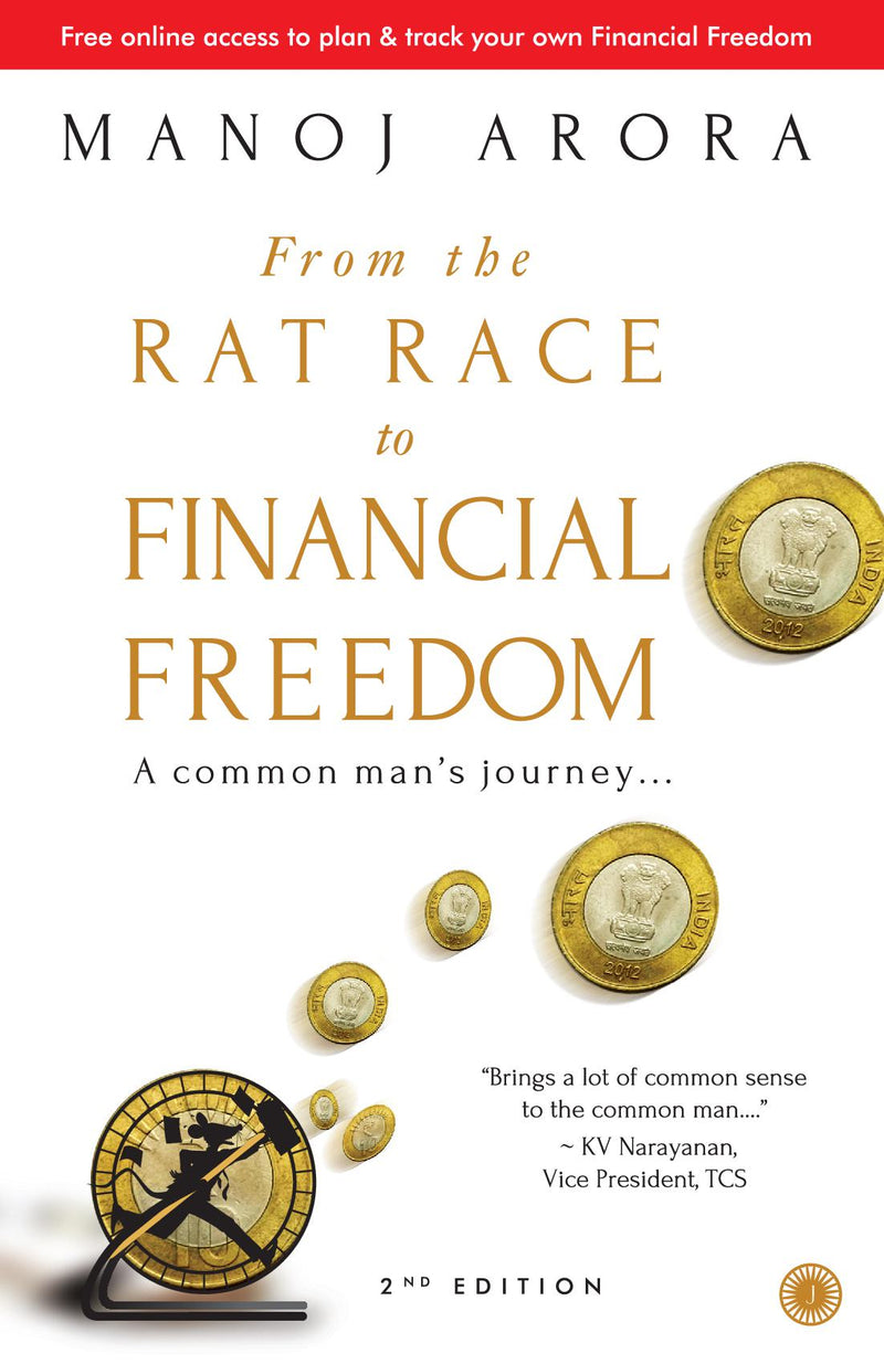 From the Rat Race to Financial Freedom (Second Edition)