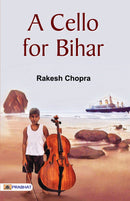 A Cello for Bihar