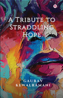 A Tribute to Straddling Hope