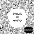 S-nailing my priorities