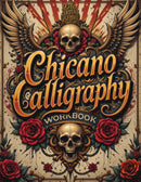 Chicano Calligraphy Workbook