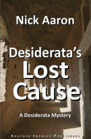 Desiderata's Lost Cause