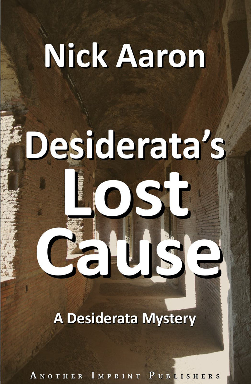Desiderata's Lost Cause