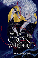 What The Crone Whispered