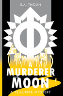 A Murderer on the Moon