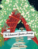 The Whimsical Garden Journey