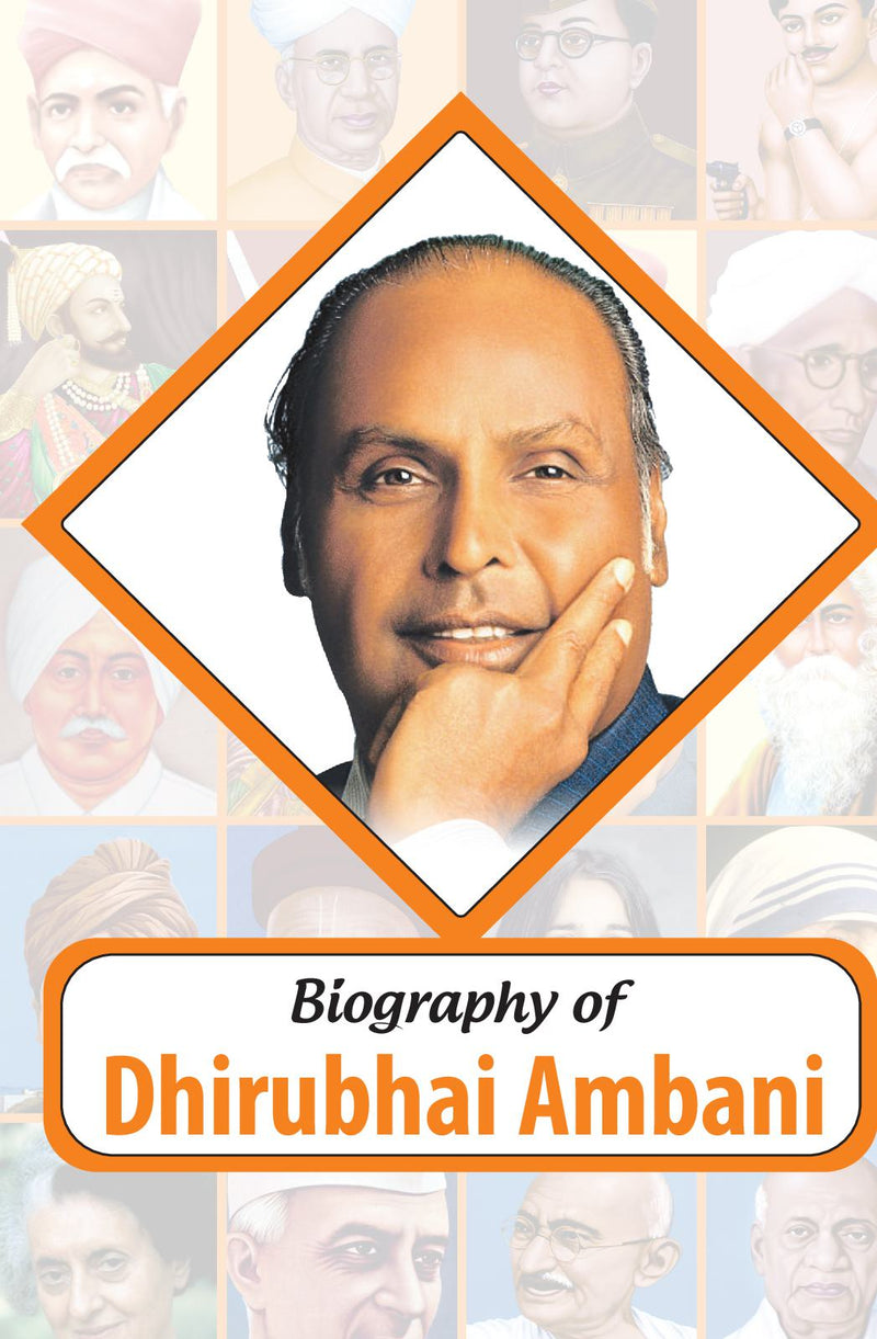 Biography of Dhirubhai Ambani