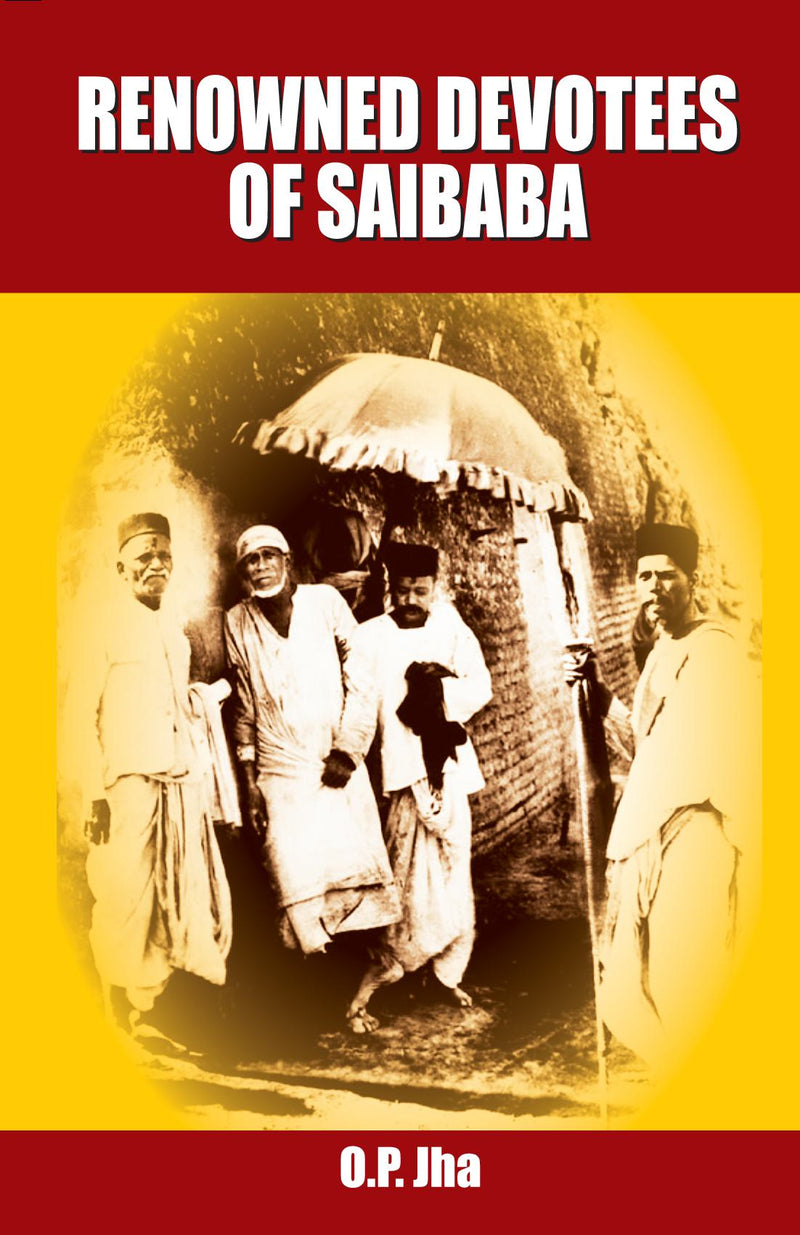 Renowned Devotees of Sai Baba