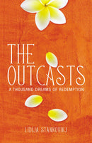 The Outcasts - A Thousand Dreams of Redemption