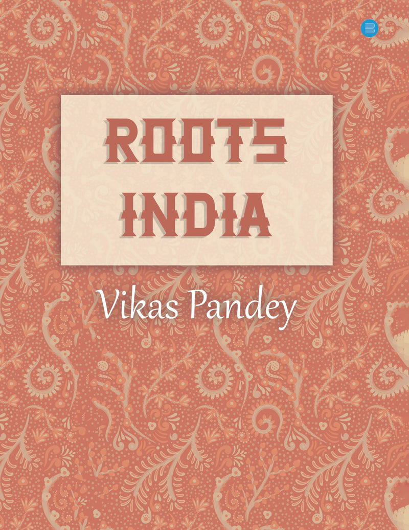 ROOTS INDIA