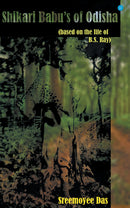 Shikari Babu's of Odisha