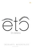 ETC: ETCETERA