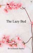 The Lazy Bed