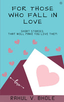 For Those Who Fall In Love