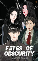 Fates Of Obscurity