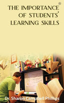 The Importance of Students' Learning Skills: Education and Learning