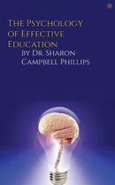 The Psychology of Effective Education: Education and Learning