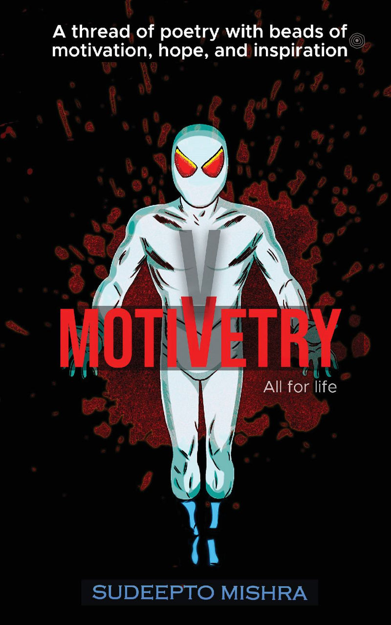 Motivetry: All for Life