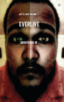 Everlive: Life is love Volume. 1