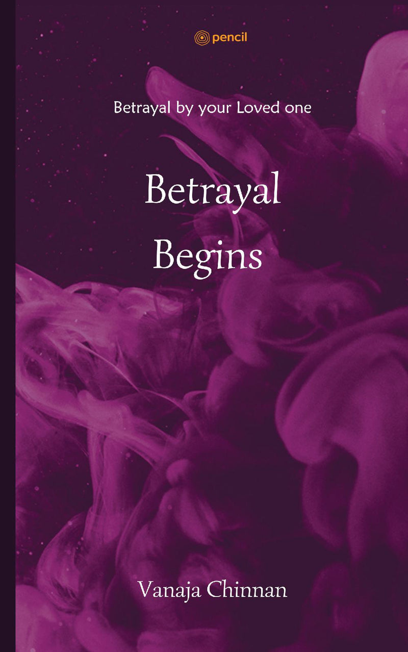 Betrayal Begins