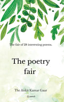 The Poetry Fair: The Fair Of 28 Interesting Poems.