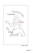 From My Heart, to His, to Paper