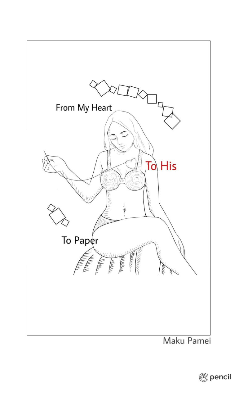 From My Heart, to His, to Paper