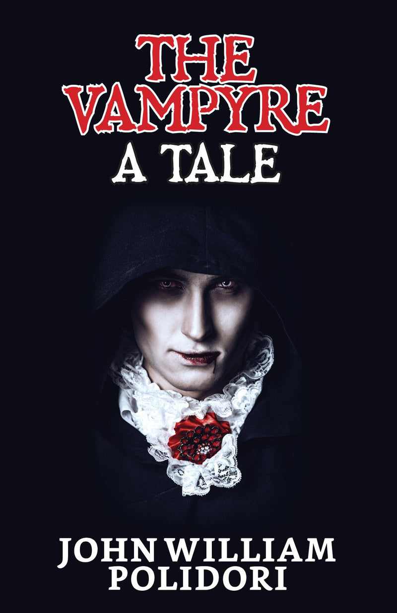 The Vampyre : A Tale
