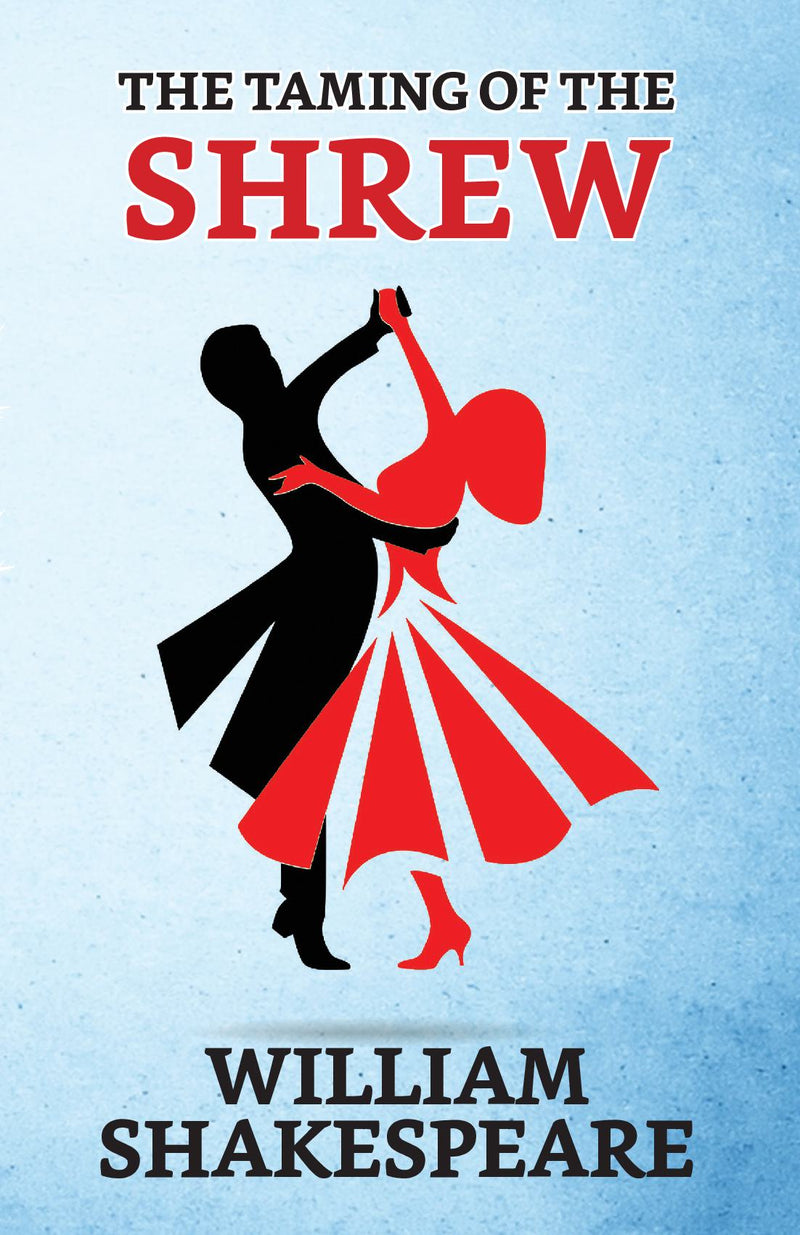 The Taming of The Shrew