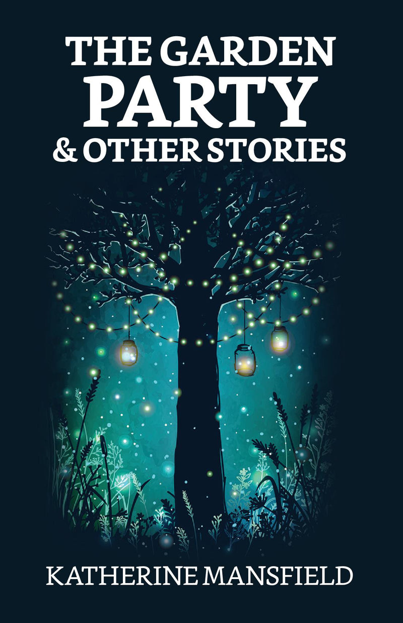 The Garden Party and Other Stories