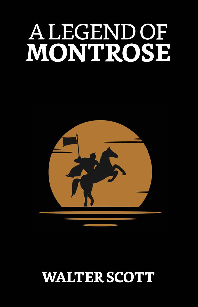 A Legend of Montrose
