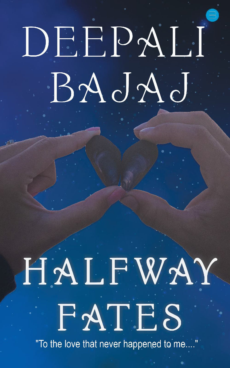 Halfway Fates
