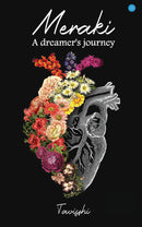 Meraki (A dreamer's journey)
