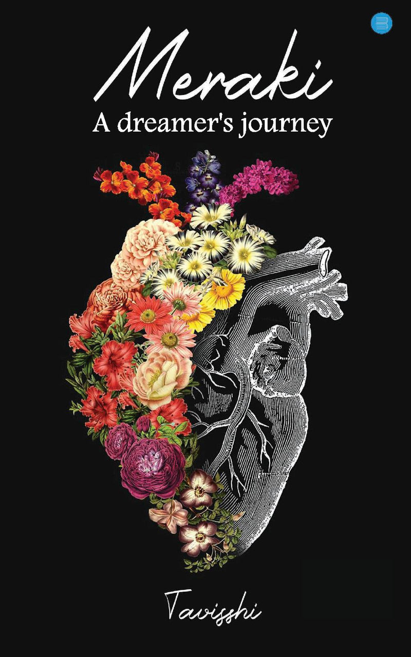 Meraki (A dreamer's journey)