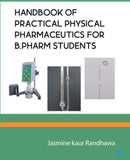 Handbook of practical physical pharmaceutics for B.Pharm students