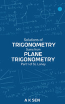 Solutions for Trigonometry Sums from Plane Trigonometry Part 1 of S L Loney