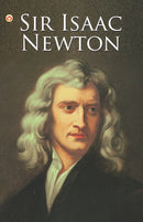 Great Scientists of the World : Sir Isaac Newton