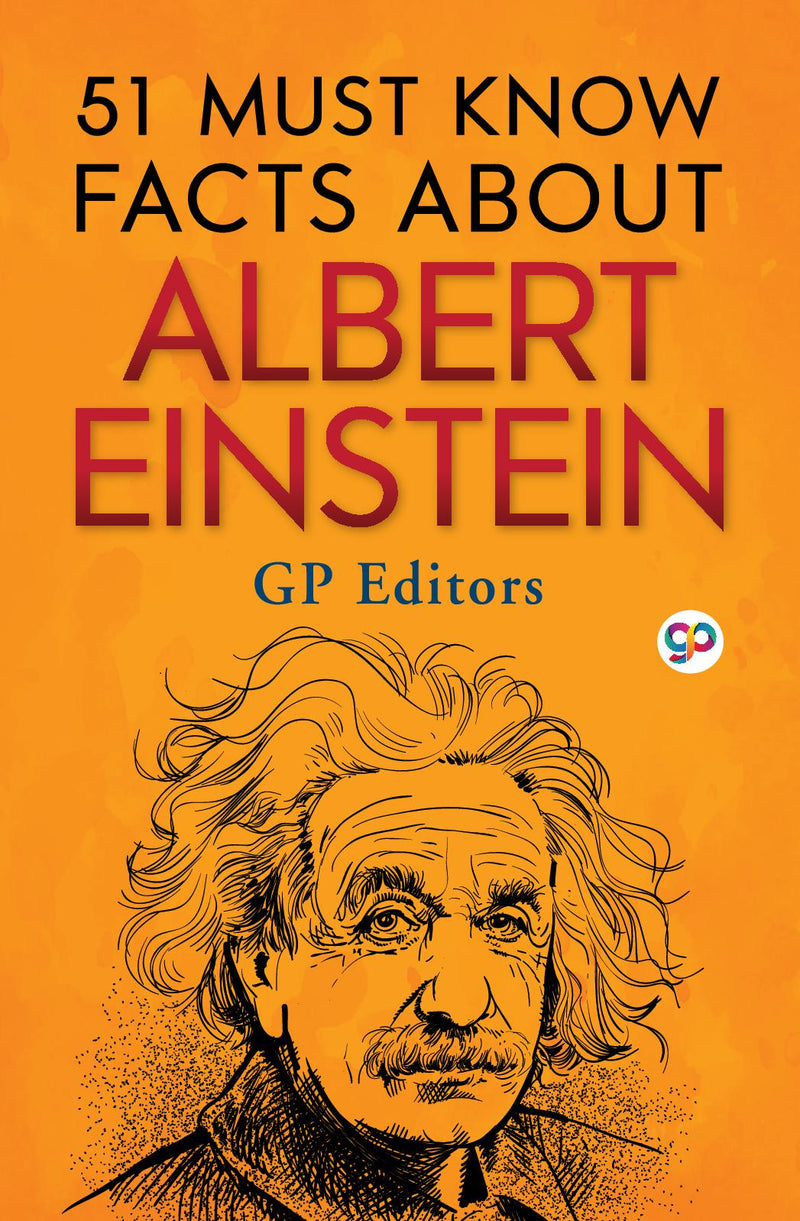 51 Must Know Facts About Albert Einstein