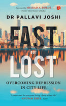 FAST BUT LOST: Overcoming Depression in City Life